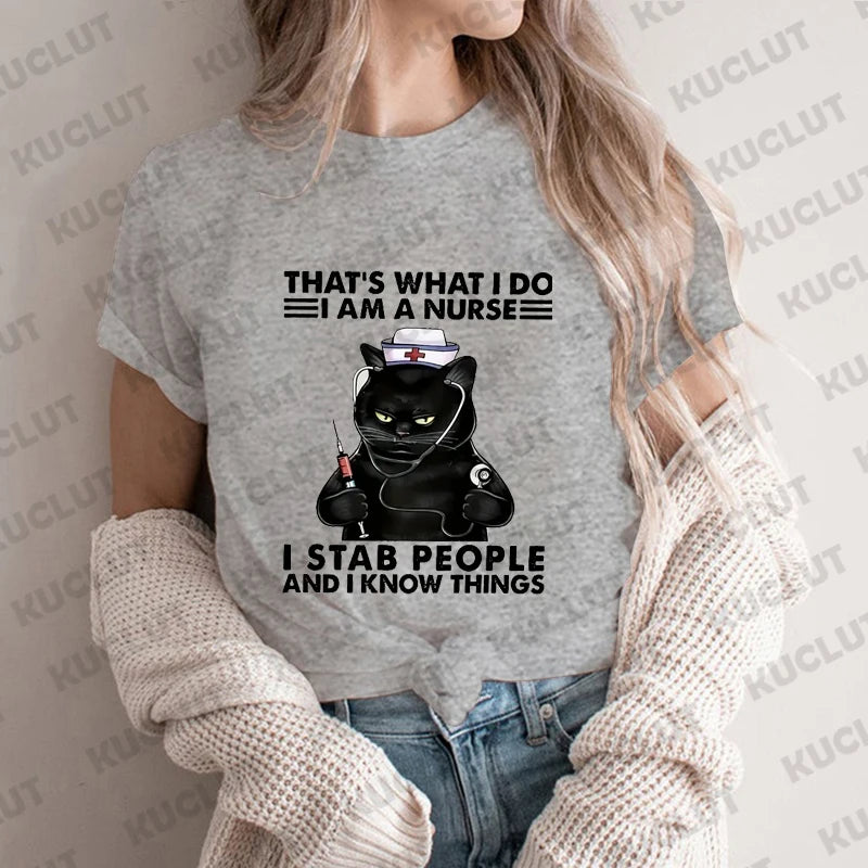 That's What I Do I Am A Nurse Print T-Shirt for Women Clothing Funny Nurse Tee Shirt Femme Kawaii Black Cat Tops Nursing Clothes