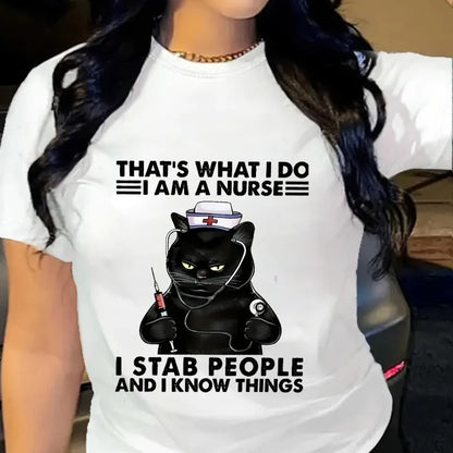 That's What I Do I Am A Nurse Print T-Shirt for Women Clothing Funny Nurse Tee Shirt Femme Kawaii Black Cat Tops Nursing Clothes
